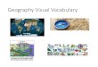 Geography Visual Vocabulary - Issaquah Connect...Geography Visual Vocabulary Author Gloersen, Shannon MMS-Staff Created Date 9/16/2019 7:24:59 AM 