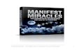 The Hidden Keys To Unlocking The Law Of …...Manifest Miracles – The Hidden Keys To Unlocking The Law Of Attraction Manifest Miracles – The Hidden Keys To Unlocking The Law Of