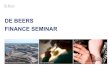 DE BEERS FINANCE SEMINAR - Anglo American plc/media/Files/A/Anglo-American-PL… · DIAMOND INDUSTRY OVERVIEW Diamond demand almost exclusively jewellery driven % demand Source: De