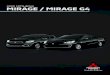 MIRAGE / MIRAGE G4 · your weekend has in store, the Mirage and Mirage G4 have the flexibility to get you there comfortably. ... features on the Android™ platform, such as Google