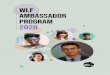 “Be the change that · the WLF Ambassador Program; it was a turning point in my life… I was charged to be responsible not only for myself but for other disadvantaged children