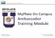 MyPlate Campus Ambassador Training Module · Ambassador Training Module United States Department of Agriculture Center for Nutrition Policy and Promotion USDA is an equal opportunity