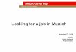 Looking for a job in Munich - muenchen.de68b52d83-05ee...Looking for a job in Munich November 7th, 2018 AMIGA Andra Barboni Project leader For International Talents AMIGA Career Day