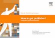 Preparing your manuscript - nubip.edu.ua to get | 12 Choosing the right journal Best practices Aim to