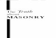 about MASONRY - Abiding Church of God · their guide, moralsthatare as high as other man-made codes. The fact that they are man-made is not considered a degradation by the brotherhood