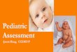 Pediatric Assessment - Fort Drum Regional Health Planning ...€¦ · Pediatric Resuscitation: Facts and Stats Children fare worse than adults in the out-of-hospital phase of resuscitation