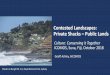 Contested Landscapes: Private Shacks – Public Lands€¦ · Theme 2: Cultural Landscape Practice and Management The Role of Communities in Managing Landscapes The RNP shack communities