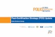 Global Polio Eradication Initiative - Post-Certification Strategy (PCS…polioeradication.org/wp-content/uploads/2018/01/ppg-hlm... · 2017-12-08 · 3 Post-certification Strategy
