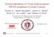 Vulnerabilities in First-Generation RFID-enabled Credit Cardsweb.eecs.umich.edu/~kevinfu/talks/FC-RFID-CC-slides.pdf · Computer Science Vulnerabilities in First-Generation RFID-enabled