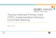 Trauma-Informed Primary Care (TIPC) Implementation ... · 3/3/2020  · ACEs Aware Updates: Initiative California’s Investment • Multi-disciplinary network of systems & cross