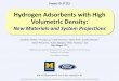 Hydrogen Adsorbents with High Volumetric Density · DOE Annual Merit Review, June 8, 2017, Washington, DC . This presentation does not contain any proprietary, confidential, or otherwise