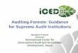 Auditing Forests: Guidance for Supreme Audit Institutionsiced.cag.gov.in/wp-content/uploads/C-13/day 4Session3-4.pdf · and make a major contribution to national economies through