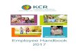 Employee Handbook 2017 - KCR Community Resources · KCR has been providing services to the Central Okanagan area and beyond since 1983 as a ... can overcome significant challenges