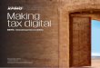 Making tax digital - KPMG International€¦ · The international debate on tax is constantly evolving and the call for tax transparency to tax authorities, the European Commission,