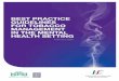 Best Practice Guidelines for Tobacco Management in the ......mental health services, and many were developing guidelines to support best practice. Thus as part of the ENSH 2006/2007
