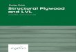 Design Guide Structural Plywood and LVL - EWPAA · 2018-12-20 · 1 AUTHOR: EWPAA VERSION: 5 RELEASED: 2018 Disclaimer The advice provided in this publication is general in nature