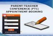 PARENT-TEACHER CONFERENCE (PTC) …...Step 5: Locate and click ‘P6.X Parent-Teacher Conference 2020’ Locate the registration form Check that the registration form indicates your