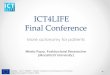 ICT4LIFE Final Conference - Hope...2018/10/06  · Feedback 1. End-User Testing 3. Improvement Analysis 4. Implementation Iterative testing process ICT4Life –GA nº 690090 –Project