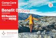 to choose CompCare · LIVE WITHOUT LIMITS! 07 CompCare Wellness Medical Scheme 2020 Benefit Options So, you love the outdoors and that rush of adrenalin just before you take the plunge
