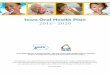 Iowa Oral Health Plan Oral...1 Introduction The Iowa Oral Health Plan 2016-2020 was developed with input from stakeholders across Iowa and is intended to serve as a guide for oral
