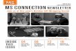 MS CONNECTION NEWSLETTER - National Multiple Sclerosis … · with multiple sclerosis. Anyone living with MS and interested in cycling to support the MS movement can join the program,