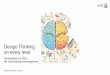 Design Thinking on every level - VDE Südbayern · 20171115 VDE DT v2.pptx 6 Innovative products: The human-centered approach of Design Thinking allows to better meet the customer