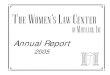 Annual Report - The Women's Law Center of Marylandcritical legal battles without an attorney. The Legal Forms Helpline, which assists pro se litigants, is now staffed by a bi-lingual