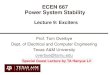 ECEN 667 Power System Stability...Taken mostly from M.A. Pai, Power Circuits and Electromechanics. 23 Limits: Windup versus Nonwindup • When there is integration, how limits are