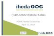 IHCDA CHDO Webinar Series Rental Guidelines... · 2020-03-20 · Marketing Accessible Units: Ongoing Leasing Order 1st Existing occupants that require accessibility features but are