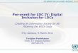 Pre-event for LDC IV: Digital Inclusion for LDCs · Some find new livelihoods in changing ICT landscape •Cases cited –Sellers of airtime in Bangladesh, Ghana, Uganda –SIM card