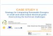 CASE STUDY 4€¦ · Power regulation of RES translates into curtailment and less operating hours of wind systems, which negatively impact the initially foreseen return on investment