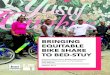 BRINGING EQUITABLE BIKE SHARE TO BED-STUY · 2018-02-28 · Citi Bike presented an affordable and convenient transportation alternative with obvious health benefits. Our challenge