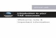 Introduction to your TAE resources Welcome note ... · OFFICE USE Introduction to your TAE resources Welcome note & Important information