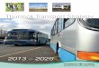 Thurrock Transport Strategy · 2015-11-06 · Framework Core Strategy and Policies for the Management of Development (previously to 2021, now to 2026) ... • Using an intensive programme