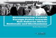 Reconsidering Turkish Foreign Policy towards Sub-Saharan ... · Turkish foreign policy (Kalin, 2011). In light of this, Turkey developed a multidimensional foreign policy while still