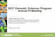 2017 Genomic Sciences Program Annual PI Meeting€¦ · 2017 Genomic Science PI Meeting Department of Energy • Office of Science • Biological and Environmental Research BioEnergy