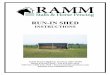 RUN-IN SHED...Ramm Stalls & Horse Fencing 2 of 28 Run-In Shed Instructions What You Need Tools - Circular Saw - Blade for above to cut 2” x 6” lumber - Blade for above to cut Roofing