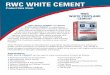 RWC WHITE CEMENTRWC WHITE CEMENT is produced using the latest technology in Cement Production and using carefully selected raw materials such as Limestone and Kaolin, after the raw