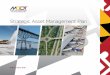 Strategic Asset Management Plan€¦ · MAKING DATA-DRIVEN DECISIONS MDOT’s Excellerator program, the annual Attainment Report (AR) and Maryland’s Managing for Results (MFR) has