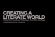 CREATING A LITERATE WORLD - indico.cern.ch€¦ · CREATING A LITERATE WORLD Christoph Sokol - Issey Masuda - Nicholas Sayaan - Roser Viñals - Javier Mangas CHALLENGE BASED INNOVATION