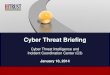 Cyber Threat Briefing - HITRUST...Iranian Hacking Group Defaces U.S. Municipal Websites Iranian Ministry’s Negotiations with Google Could Signal New Tactic in Internet Policy Iranians