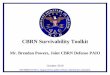 CBRN Survivability Toolkit · 2020-01-02 · (CBRN) Survivability DAU Continuous Learning Module –Foundational course on policy, testing, design, and acquisition –Enhance Engineering