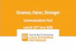 Greener, Fairer, Stronger · To grow our economy and emerge from the COVID 19 pandemic greener, fairer and stronger we need to… • Support businesses to survive Covid-19 and thrive