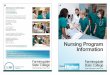 Nursing Program Information - Farmingdale State Collegedev.farmingdale.edu/admissions/pdf/nursing-program... · To continue in the nursing program, a grade of C+ or better must be