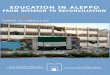 EDUCATION IN ALEPPO · Aleppo was a deeply divided city before violence split it in half. Wealthier people lived in the west, the area that remained under government control. The