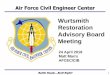 Wurtsmith Restoration Advisory Board Meeting...Call 911 Authorities will ... AFCEC Wurtsmith Restoration Advisory Board Meeting - April 24, 2019 Keywords: PFAS, Wurtsmith, AFCEC, RAB,