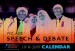 WE ARE SPEECH & DEBATE...Big Questions is a debate format in which high school and middle school students will grapple with complex world-view questions. They debate both sides of