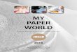 MY PAPER WORLD - Papel.pdf · JOKER® 2016 · 3 About us Trevipapel S.A. Fundada em 1991 e com sede na Lousã, distrito de Coimbra, Portugal, a Trevipapel S.A. cresceu de uma pequena