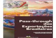 conhecimentolivre.org · Pass-through das exportações brasileiras 1 PREFÁCIO Nas últimas seis décadas, desde o início do mais intenso período de industrialização, o Brasil