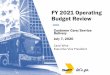 FY 2021 Operating Budget Review · Dallas Streetcar Rail system and 4 modern streetcars. • There are two rail operating facilities, the Central Rail Operating Facility (CROF) which
